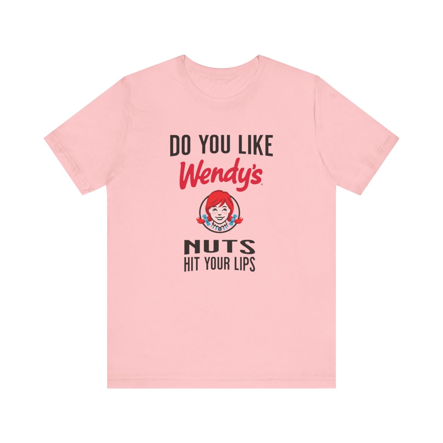 Wendy's Nuts T-Shirt