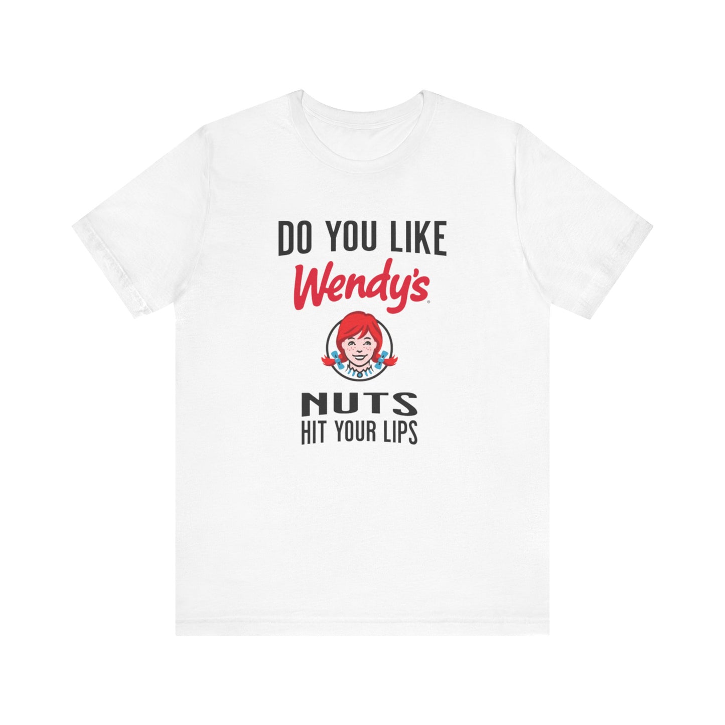 Wendy's Nuts T-Shirt
