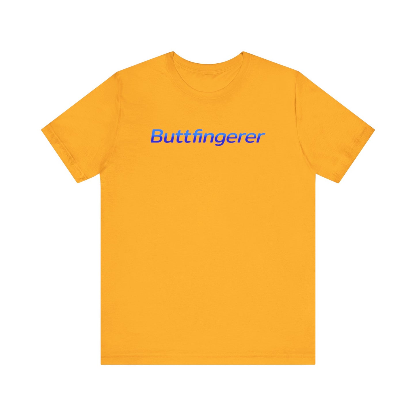 Buttfingerer T-Shirt