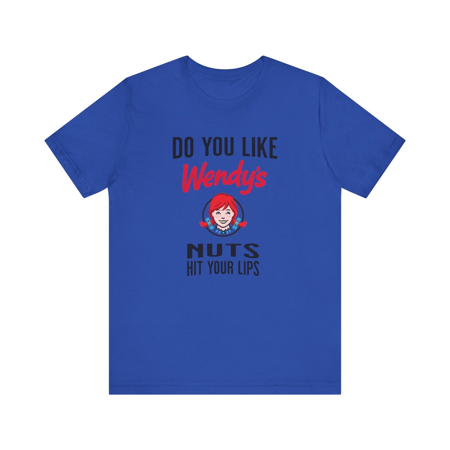 Wendy's Nuts T-Shirt